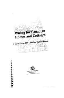Wiring for Canadian homes and cottages : a guide to the CSA Canadian electrical code. Mississauga, Ont