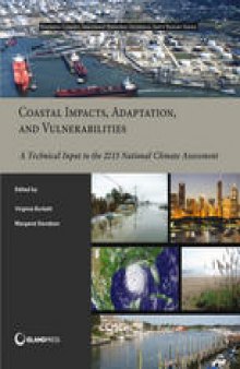 Coastal Impacts, Adaptation, and Vulnerabilities: A Technical Input to the 2013 National Climate Assessment