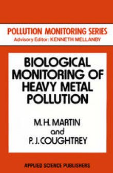 Biological Monitoring of Heavy Metal Pollution: Land and Air