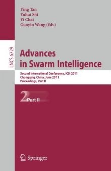 Advances in Swarm Intelligence: Second International Conference, ICSI 2011, Chongqing, China, June 12-15, 2011, Proceedings, Part II