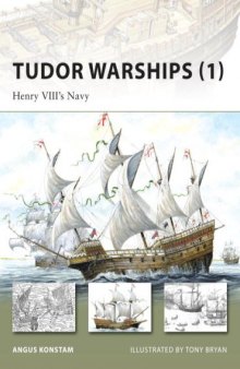 Tudor Warships (1): Henry VIII's Navy  (OSPREY New Vanguard  142)