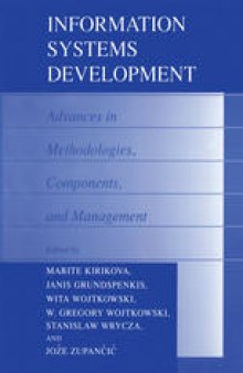 Information Systems Development: Advances in Methodologies, Components, and Management