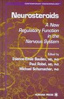 Neurosteroids : a new regulatory function in the nervous system
