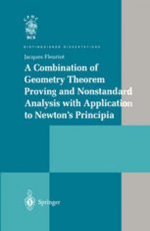 A Combination of Geometry Theorem Proving and Nonstandard Analysis with Application to Newton’s Principia