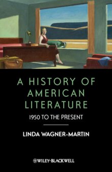 A History of American Literature: 1950 to the Present
