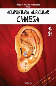 Acupuntura Auricular Chinesa