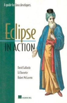 Eclipse in action : a guide for Java developers