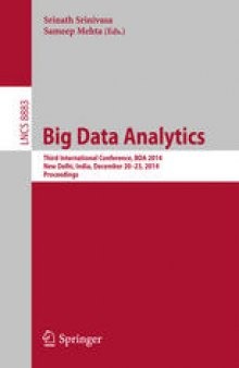 Big Data Analytics: Third International Conference, BDA 2014, New Delhi, India, December 20-23, 2014. Proceedings