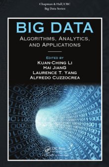 Big data. Algorithms, analytics, and applications