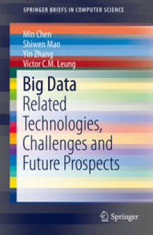 Big Data: Related Technologies, Challenges and Future Prospects