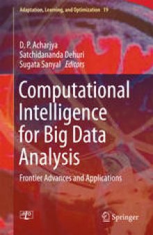 Computational Intelligence for Big Data Analysis: Frontier Advances and Applications