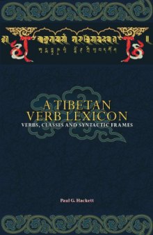 A Tibetan Verb Lexicon: Verbs, Classes and Syntactic Frames