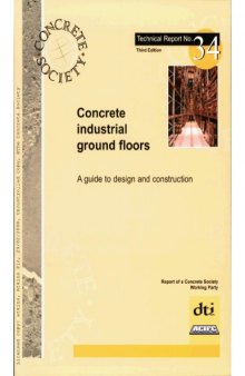 Concrete Industrial Ground Floors: A Guide to Design and Construction Third Edition