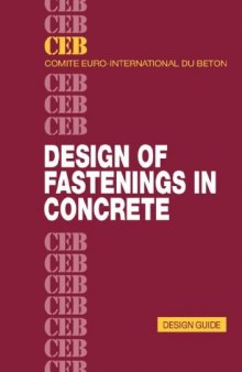 Design of fastenings in concrete : design guide