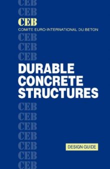 Durable Concrete Structures: CEB Design Guide - 2nd edition