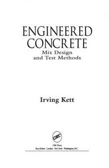 Engineered Concrete Mix Design and Test Methods (Modern Concrete Technology Series)