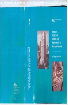 Notes on ACI 318-02, building code requirements for structural concrete: with design applications