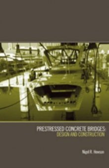 Prestressed Concrete Bridges: Design and Construction 