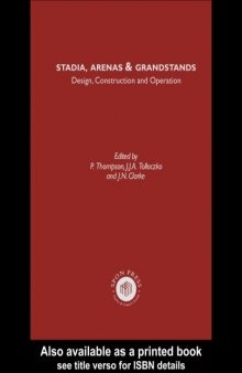 Stadia and arenas : development, design and management : proceedings of the Second International Conference "Stadia 2000" : London Arena, London, England, 16-17 June 1999