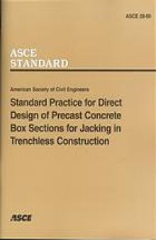 Standard practice for direct design of precast concrete box sections for jacking in trenchless construction