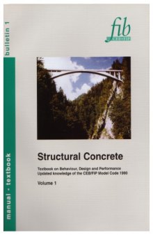 Structural concrete: Textbook on behaviour, design and performance : updated knowledge of the CEB/FIP model code 1990