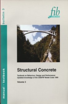 Structural concrete: Textbook on behaviour, design and performance : updated knowledge of the CEB/FIP model code 1990