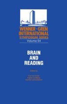 Brain and Reading: Structural and Functional Anomalies in Developmental Dyslexia with Special Reference to Hemispheric Interactions, Memory Functions, Linguistic Processes and Visual Analysis in Reading