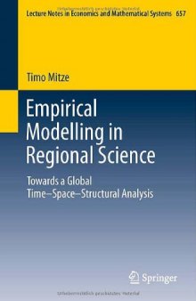 Empirical Modelling in Regional Science: Towards a Global Time‒Space‒Structural Analysis