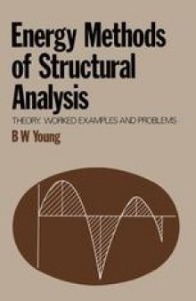 Energy Methods of Structural Analysis: Theory, worked examples and problems