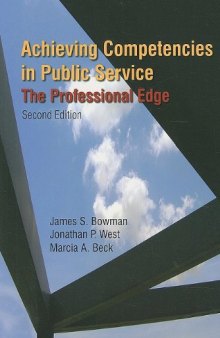 Achieving Competencies in Public Service: The Professional Edge, 2nd Edition  