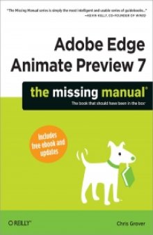 Adobe Edge Animate Preview 7: The Missing Manual: The book that should have been in the box