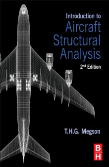 Introduction to Aircraft Structural Analysis, Second Edition