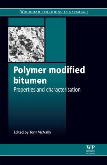 Polymer modified bitumen: Properties and characterisation  