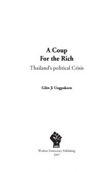 A Coup for the Rich: Thailand’s political Crisis
