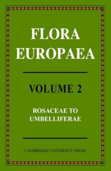 Flora Europaea, Vol. 2: Rosaceae to Umbelliferae