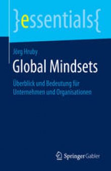 Global Mindsets: Überblick und Bedeutung für Unternehmen und Organisationen