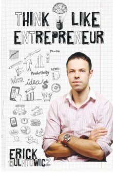 Think Like Entrepreneur: Change your mindset and be an Entrepreneur