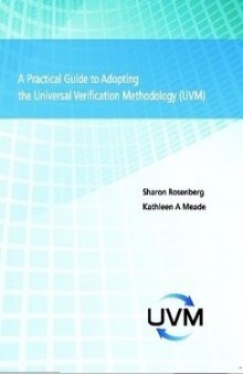 A Practical Guide to Adopting the Universal Verification Methodology (UVM)  