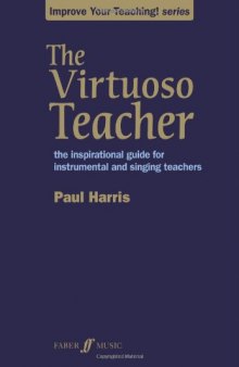 The Virtuoso Teacher: Teaching Method