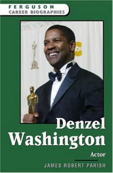 Denzel Washington: Actor