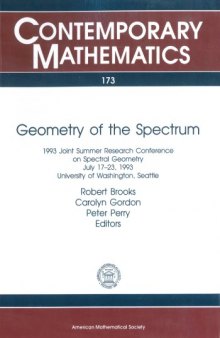Geometry of the Spectrum: 1993 Joint Summer Research Conference on Spectral Geometry July 17-23, 1993 University of Washington, Seattle