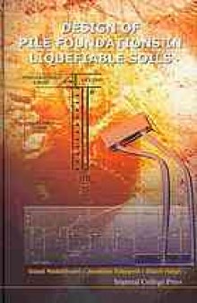 Design of pile foundations in liquefiable soils