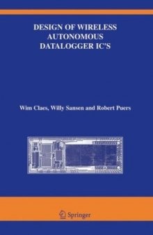Design of Wireless Autonomous Datalogger IC's (The Springer International Series in Engineering and Computer Science)