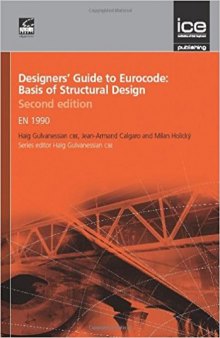 Designers' Guide to Eurocode - Basis of Structural Design EN 1990 (2nd Edition)