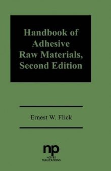 Handbook of Adhesive Raw Materials, 2nd Ed., Second Edition