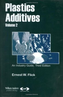 Plastics additives: an industrial guide