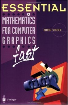 Essential Mathematics for Computer Graphics Fast