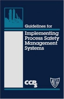 Guidelines for implementing process safety management systems