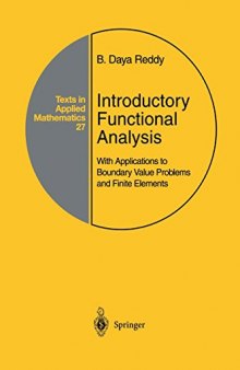 Introductory Functional Analysis: With Applications to Boundary Value Problems and Finite Elements