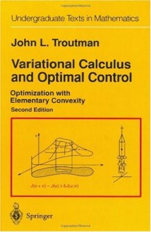 Variational calculus and optimal control: Optimization with elementary convexity